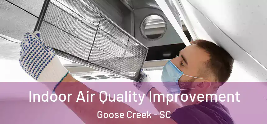  Indoor Air Quality Improvement Goose Creek - SC