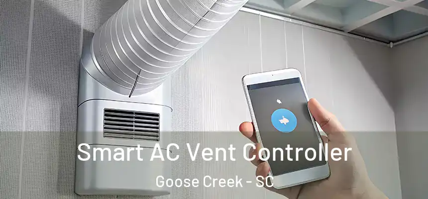  Smart AC Vent Controller Goose Creek - SC